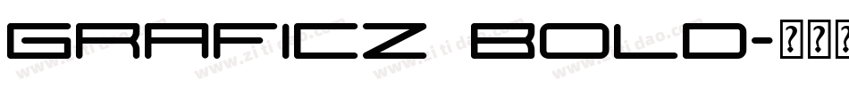 Graficz Bold字体转换